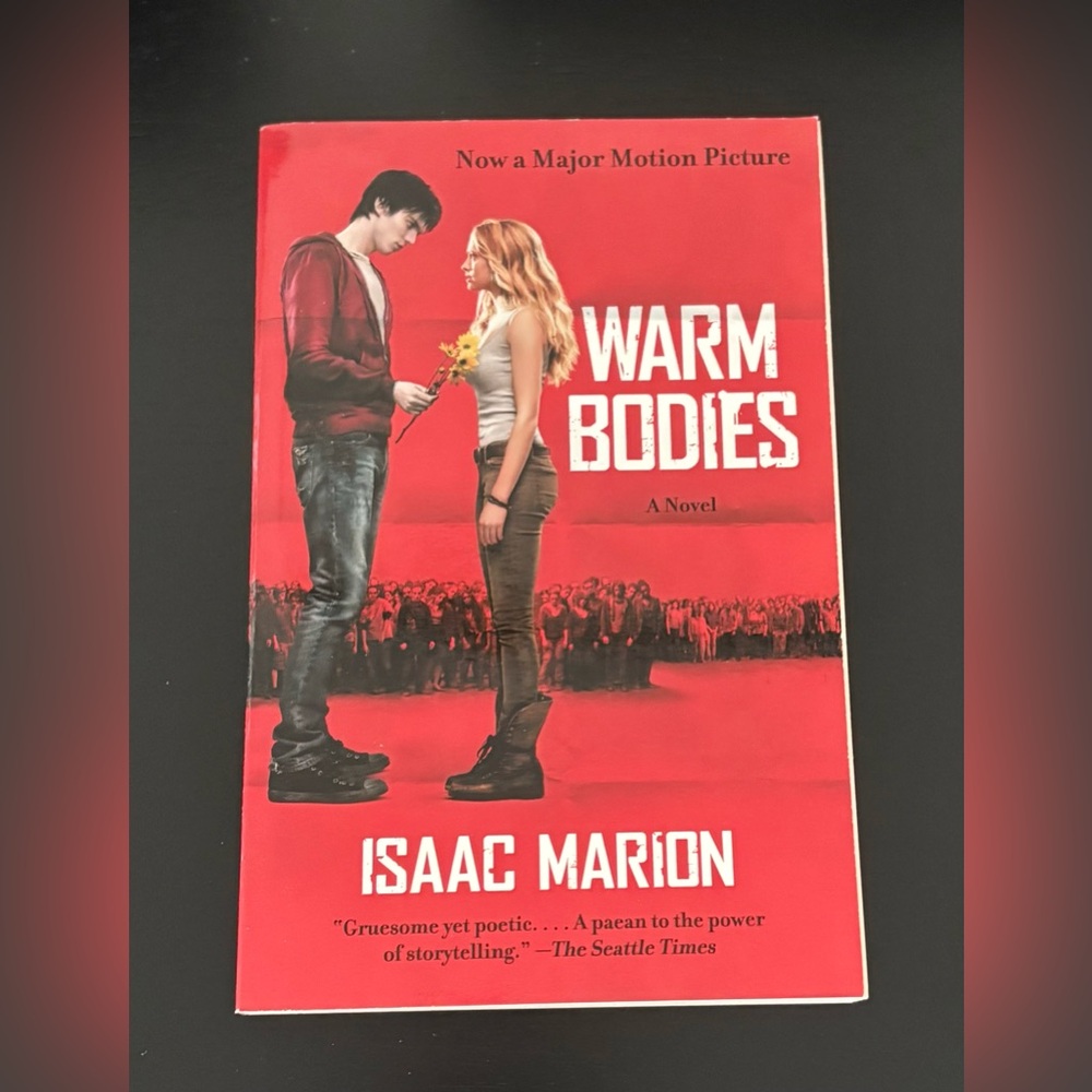 Warm Bodies Novel by Isaac Marion